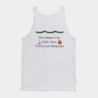 Christmas joy with Papa Priceless moments Tank Top